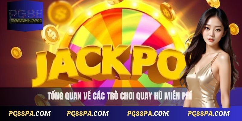 Game quay hũ miễn phí hot nhất hiện nay – Trải nghiệm cực đã 2 Tổng quan về các game quay hũ miễn phí
