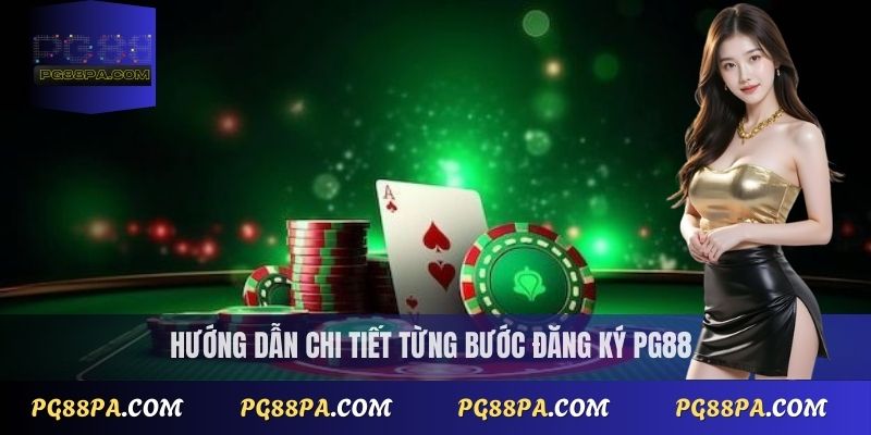 Đăng ký PG88 thành công 100% với các bước dễ hiểu nhất 3 Hướng dẫn chi tiết từng bước đăng ký PG88